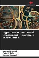 Hypertension and renal impairment in systemic scleroderma 6208955165 Book Cover