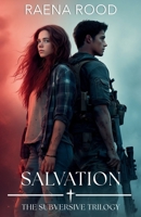 Salvation: Subversive Trilogy, Book 3 1952431115 Book Cover