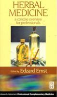 Herbal Medicine: A Concise Overview for Professionals 0750645407 Book Cover