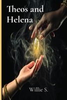 Theos and Helena B0GLCZR5XH Book Cover