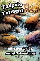 Tadpole Torment 1923750291 Book Cover