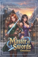 Master of Swords Omnibus: Books 1-3 B0HC44NQVN Book Cover