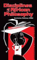 Disciplines of African Philosophy 1546297421 Book Cover