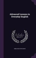 Advanced Lessons In Everyday English 1358107483 Book Cover