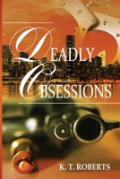 Deadly Obsessions 1088743676 Book Cover