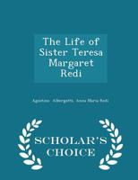 The Life of Sister Teresa Margaret Redi 1015792359 Book Cover
