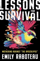 Lessons for Survival 1250809762 Book Cover