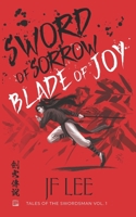 Sword of Sorrow, Blade of Joy B08FS8RP8V Book Cover