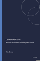 Leonardo's Vision: A Guide to Collective Thinking and Action 9087901348 Book Cover