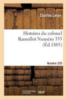 Histoires Du Colonel Ramollot Numero 335 2013568975 Book Cover