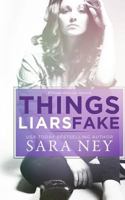 Things Liars Fake 1523739533 Book Cover