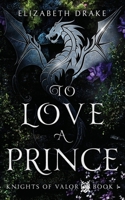 To Love a Prince 1980535167 Book Cover