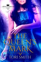 The Queen's Mark (Royal Guardians) (Volume 1) 172042022X Book Cover