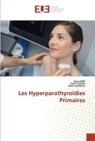 Les Hyperparathyroïdies Primaires 6202536128 Book Cover