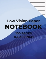 Low Vision Paper Notebook: Bold Black thick Lines - 3/4 Inch lines spacing - 8.5" x 11" - 102 pages - for Visually Impaired or Legally Blind People - abstract cover design 1650004796 Book Cover