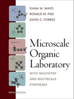 Microscale Organic Laboratory: with Multistep and Multiscale Syntheses 0471321850 Book Cover