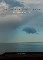 Dispatches from Moments of Calm 0857423282 Book Cover