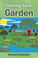 Getting Back to the Garden 1641914076 Book Cover