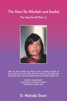 The Hunt for Athaliah and Jezebel: The Hunt for AJ 1664181849 Book Cover