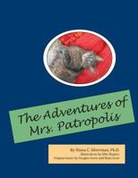 The Adventures of Mrs. Patropolis 1535103698 Book Cover