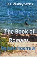 Journey 1 The Book of Romans 1393658652 Book Cover