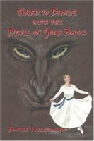 Hard To Dance With The Devil on Your Back 1413715966 Book Cover