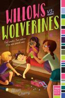 Willows vs. Wolverines 1481463551 Book Cover