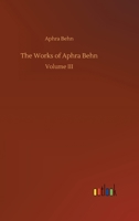 The Works of Aphra Behn 0548750572 Book Cover