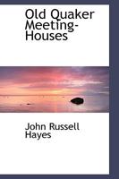 Old Quaker Mitting Houses 1016318987 Book Cover