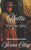 Cry of the West: Hallie 1482034441 Book Cover