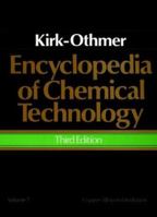 Copper Alloys to Distillation, Volume 7, Encyclopedia of Chemical Technology 0471020435 Book Cover