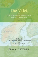 The Valet, Aka the Adventures of Will Ferrell and the Scandinavian : Book 2 of Hollywood Movie/Tv Series Version and the Original Book 1728338182 Book Cover