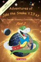 Adventures of Jake the Snake V.I.P.E.R Part 2 0957221851 Book Cover