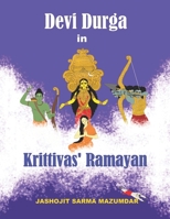 Devi Durga in Krittivas' Ramayan 1672296072 Book Cover