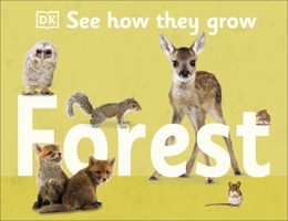 See How They Grow Forest 0241533422 Book Cover