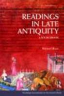 Readings in Late Antiquity: A Sourcebook 0415159881 Book Cover
