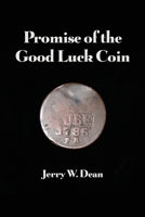 Promise of the Good Luck Coin 1648045839 Book Cover