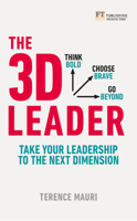 The 3D Leader: Take Your Leadership to the Next Dimension 1292248378 Book Cover