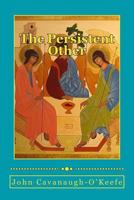 The Persistent Other: Strangers and Neighbors 1533115605 Book Cover