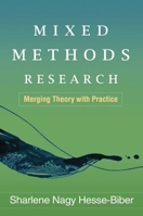 Mixed Methods Research: Merging Theory with Practice 1606232592 Book Cover