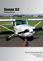 Cessna 152 Training Manual: An Essential Pilot's Guide to the C152 0557022800 Book Cover