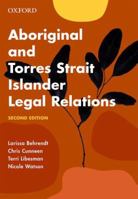 Aboriginal and Torres Strait Islander Legal Relations 0190310030 Book Cover