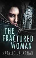 The Fractured Woman 1764152212 Book Cover