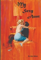 My Sexy Aunt B0BS8SJRC5 Book Cover
