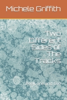 Two Different Sides of The Tracks: Book one and two B0875XK3QT Book Cover