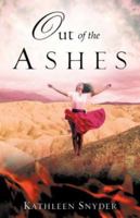 Out of the Ashes 160477214X Book Cover