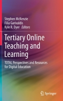 Tertiary Online Teaching and Learning: TOTAL Perspectives and Resources for Digital Education 9811589275 Book Cover