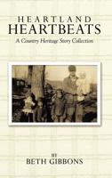 Heartland Heartbeats: A Country Heritage Story Collection B0CLY3QFS5 Book Cover