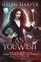 As You Wish 191311628X Book Cover