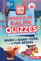 Wreck-It Ralph Quizzes: When the Game Is Over, the Fun Begins 1541554744 Book Cover
